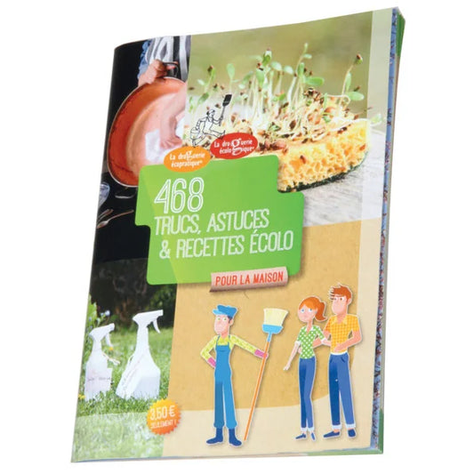 LA DROGUERIE ECOLOGIQUE -- 468 trucs. astuces et recettes